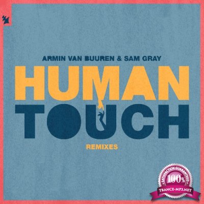 Armin van Buuren & Sam Gray - Human Touch (Remixes) (2022)