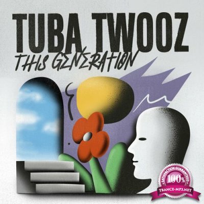 Tuba Twooz - This Generation EP (2022)