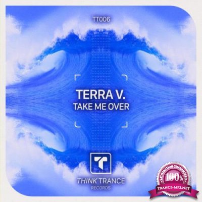 Terra V. - Take Me Over (2022)