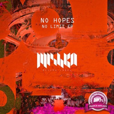 No Hopes - No Limit (2022)