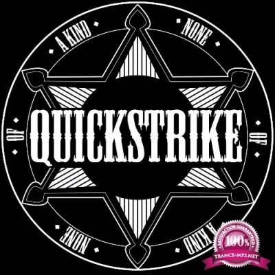 Quickstrike - None Of A Kind (2022)