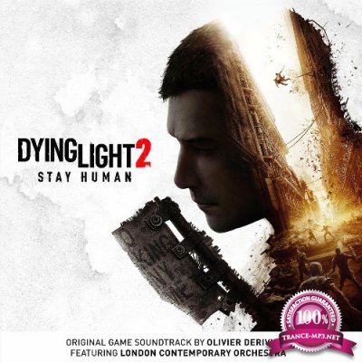 Olivier Deriviere, London Contemporary Orchestra - Dying Light 2 Stay Human (Original Game Soundtrack) (2022)