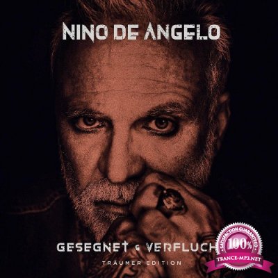 Nino De Angelo - Gesegnet und Verflucht (Traumer Edition) (2022)