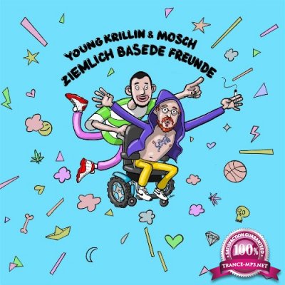 Young Krillin & Mosch - Ziemlich basede Freunde (2022)