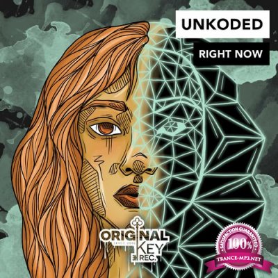 Unkoded - Right Now (2022)