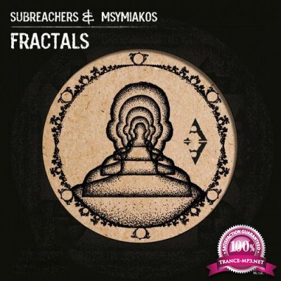Subreachers & Msymiakos - Fractals (2022)