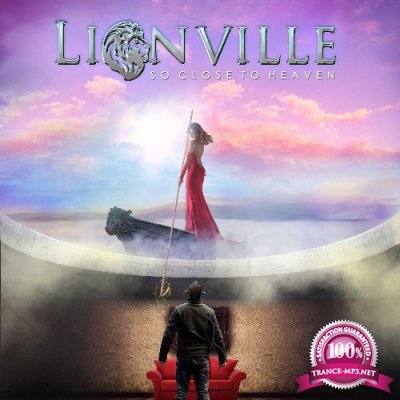 Lionville - So Close to Heaven (2022)