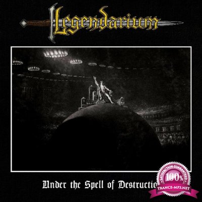 Legendarium - Under the Spell of Destruction (2022)