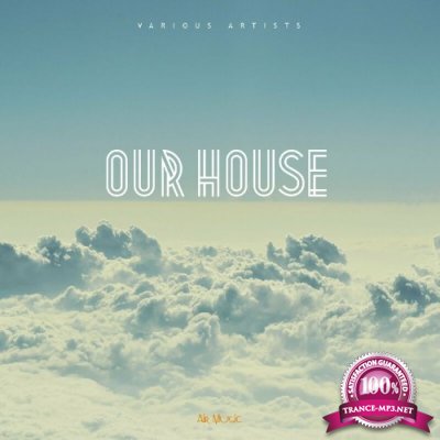 Air Music - Our House (2022)