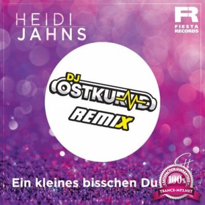 Heidi Jahns - Ein kleines bisschen Du (DJ Ostkurve Remix) (2022)