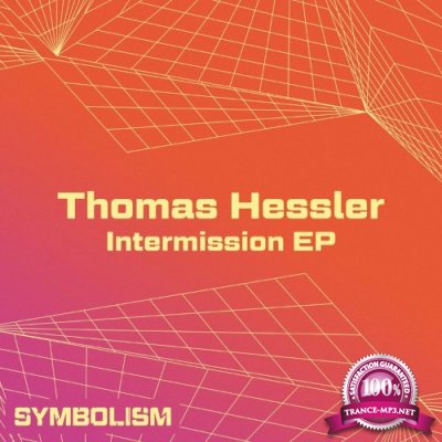 Thomas Hessler - Intermission EP (2022)