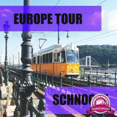 Schnogge - Europe Tour (2022)