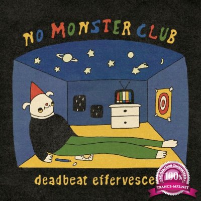 No Monster Club - Deadbeat Effervescent (2022)