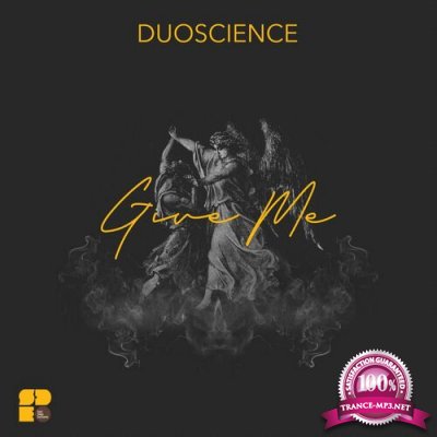 Duoscience - Give Me (2022)