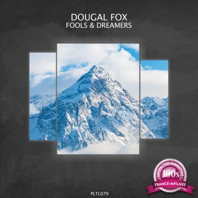Dougal Fox - Fools and Dreamers (2022)