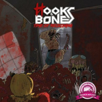 Hooks & Bones - Time Of Reckoning (2022)