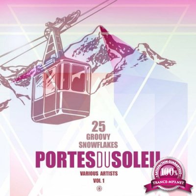 Portes du Soleil, Vol. 1 (25 Groovy Snowflakes) (2022)