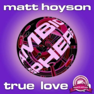 Matt Hoyson - True Love EP (2022)