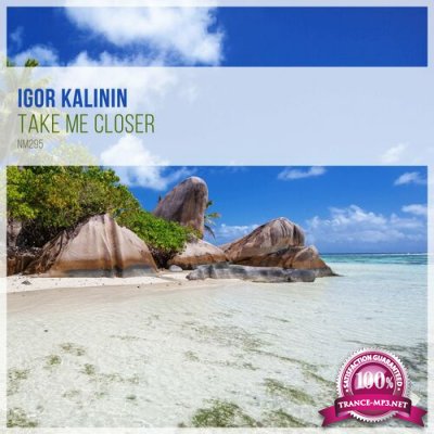 Igor Kalinin - Take Me Closer (2022)