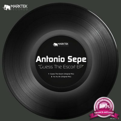 Antonio Sepe - Guess The Escort EP (2022)