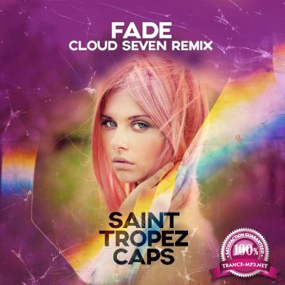 Saint Tropez Caps - Fade (Cloud Seven Remix) (2022)