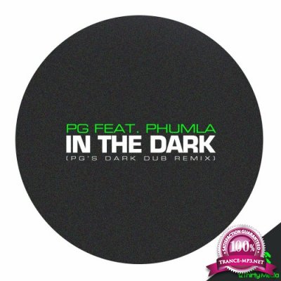 PG feat. Phumla - In The Dark (2022)