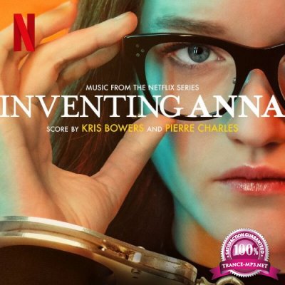 Kris Bowers And Pierre Charles - Inventing Anna (Music From The Netflix Series) (2022)