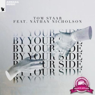 Tom Staar ft Nathan Nicholson - By Your Side (2022)