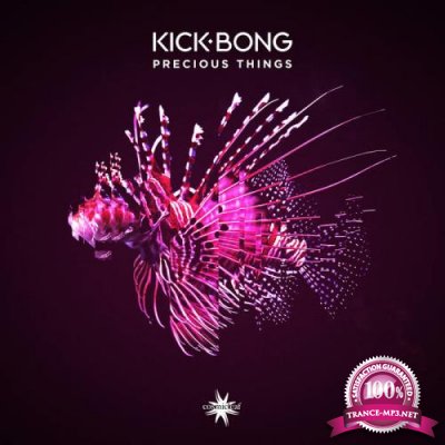Kick Bong - Precious Things (2022)