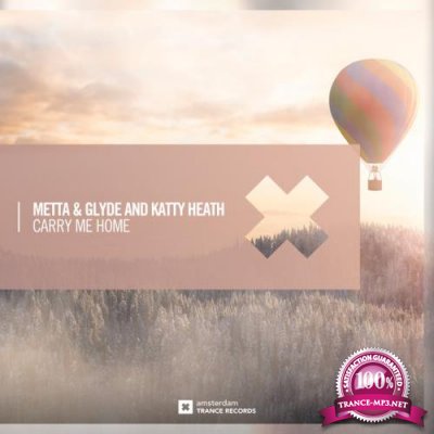 Metta & Glyde with Katty Heath - Carry Me Home (2022)