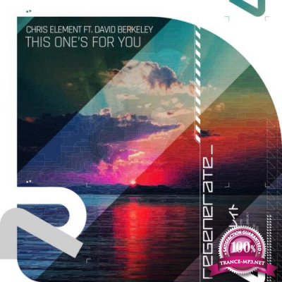 Chris Element ft David Berkeley - This One's for You (2022)