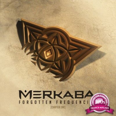 Merkaba - Forgotten Frequencies Chapter One (2022)