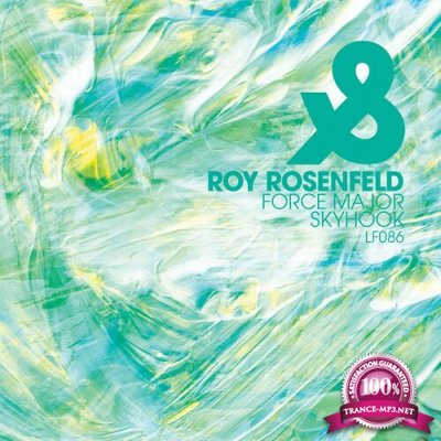 Roy Rosenfeld - Force Major / Skyhook (2022)