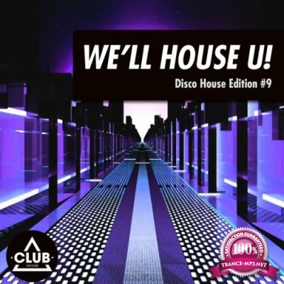We'll House U!: Disco House Edition, Vol. 9 (2022)