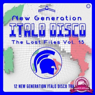 New Generation Italo Disco - the Lost Files, Vol. 15 (2022)
