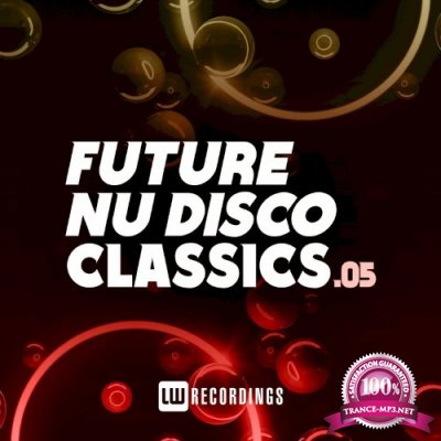 Future Nu Disco Classics, Vol. 05 (2022)