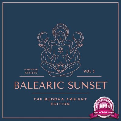 Balearic Sunset (The Buddha Ambient Edition), Vol. 3 (2022)