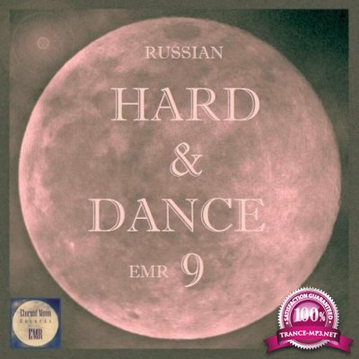 Russian Hard & Dance EMR Vol. 9 (2022)