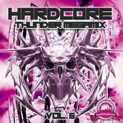 Hardcore Thunder Megamix, Vol. 6 (2022)