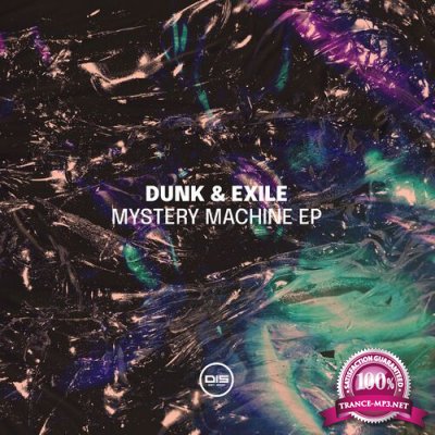 Dunk & Exile - Mystery Machine EP (2022)