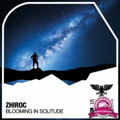 Zhiroc - Blooming In Solitude (2022)