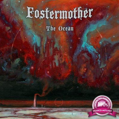 Fostermother - The Ocean (2022)