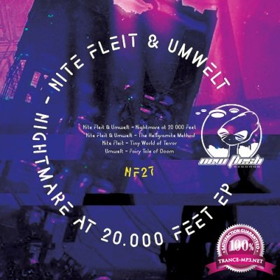Nite Fleit & Umwelt - Nightmare At 20.000 Feet EP (2022)