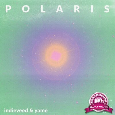 Indieveed & Yame - Polaris (2022)