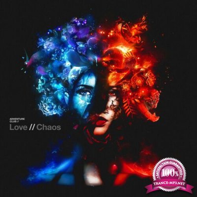 Adventure Club - Love // Chaos (2022)