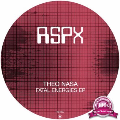 Theo Nasa - Fatal Energies EP (2022)