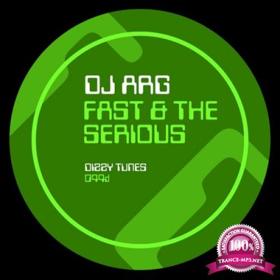 DJ ARG - Fast & The Serious (2022)