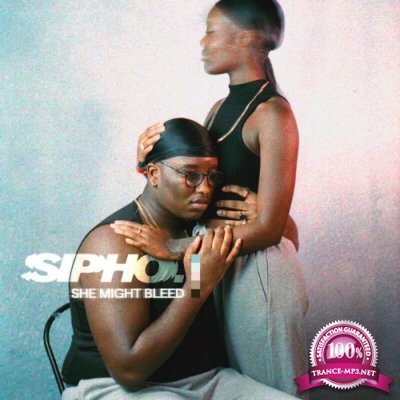 Sipho. - SHE MIGHT BLEED (2022)
