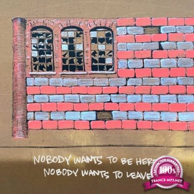 Ghost Fame - Nobody Wants To Be Here, Nobody Wants To Leave (2022)