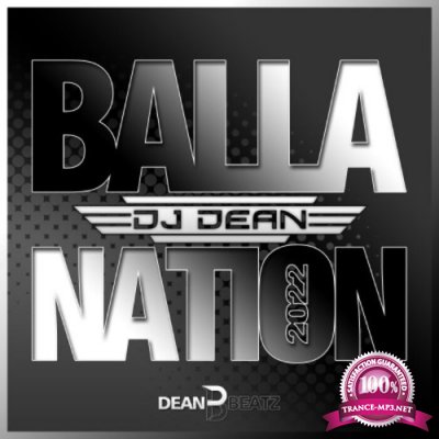 DJ Dean - Balla Nation 2022 (2022)